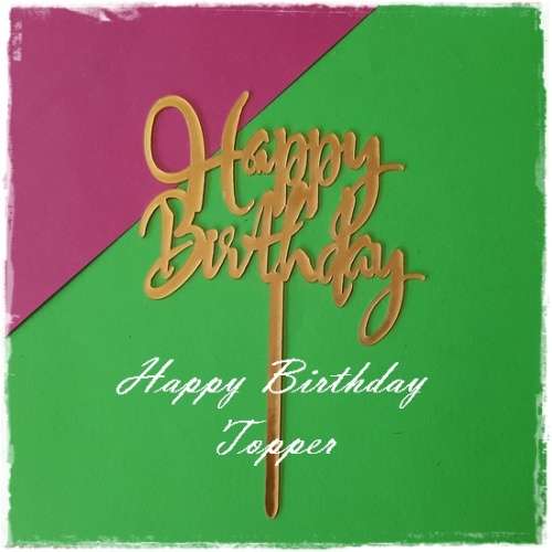 Happy Birthday Cake Topper