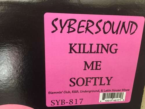 Sybersound - Killing Me Softly remixes - LP 1996