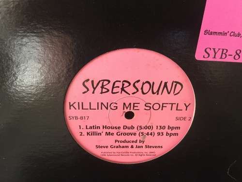 Sybersound - Killing Me Softly remixes - LP 1996
