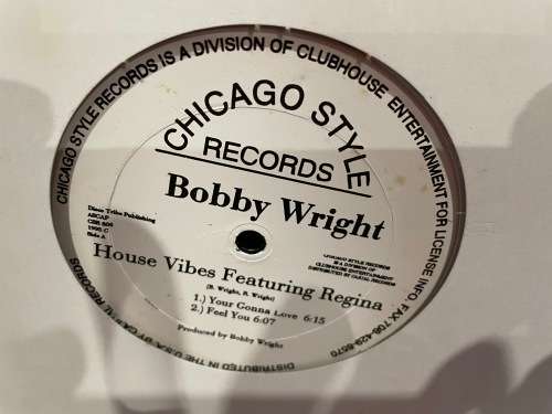 Bobby Wright - House Vibes Featuring Regina - LP