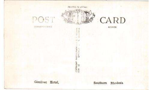 Post Card. Glenlivit Hotel. Southern Rhodesia. See scans for details