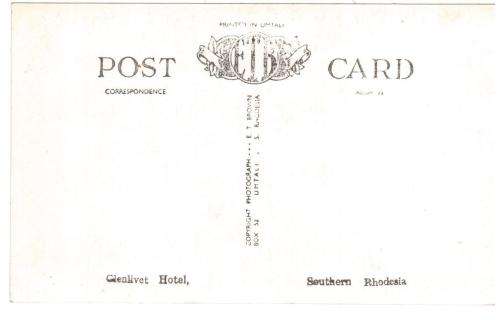Post Card. Glenlivit Hotel. Southern Rhodesia. See scans for details