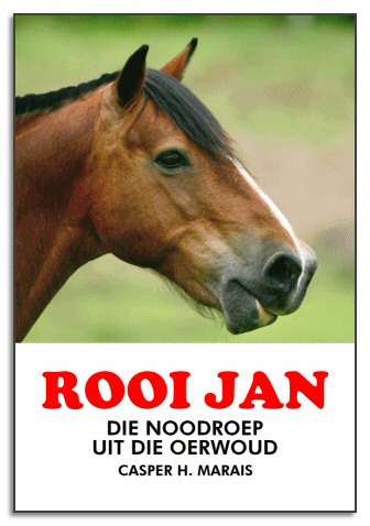 Rooi Jan: Die Noodroep uit die Oerwoud