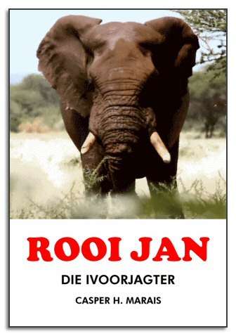 Rooi Jan: Die Ivoorjagter
