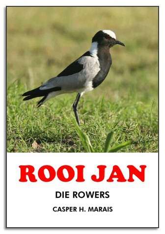 Rooi Jan: Die Rowers