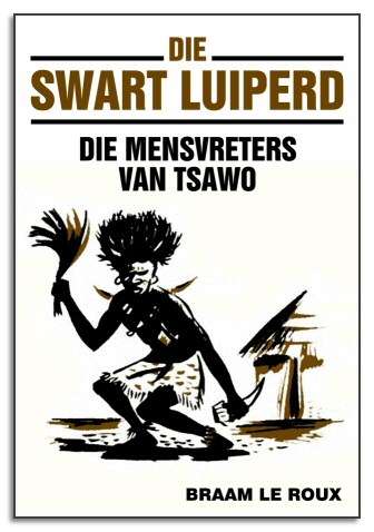 Die Swart Luiperd: Die Mensvreters van Tsawo