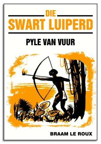 Die Swart Luiperd: Pyle van Vuur