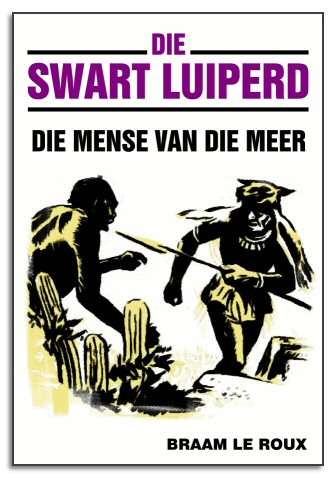 Die Mense van die Meer - Die Swart Luiperd #9