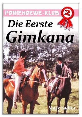 Die Eerste Gimkana - Die Poniehoewe-Klub #2