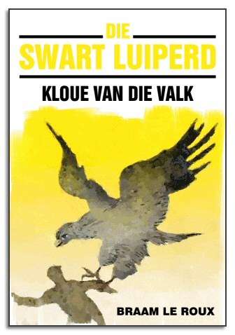 Die Swart Luiperd: Kloue van die Valk