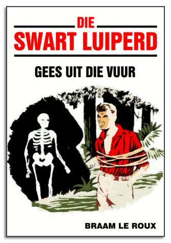 Die Swart Luiperd: Gees uit die Vuur