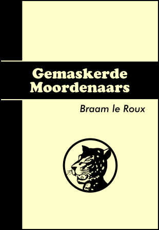 Die Swart Luiperd - Gemaskerde Moordenaars - #1