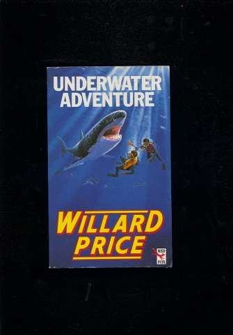 Underwater Adventure - Willard Price