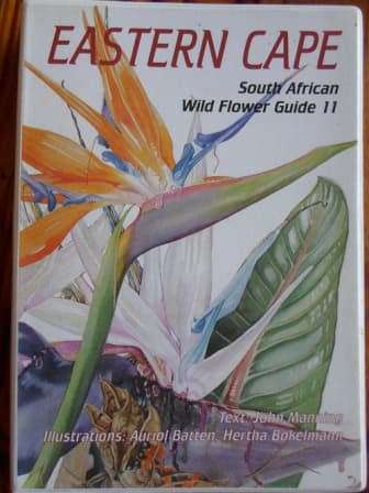 EASTERN CAPE. South African Wild Flower Guide 11