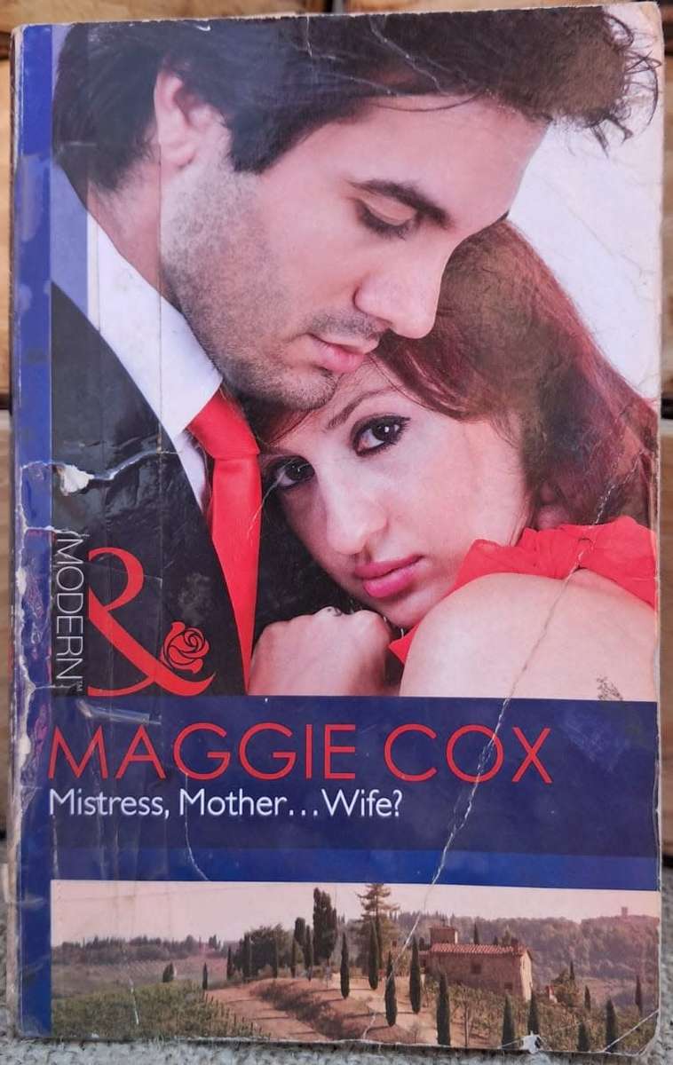 Mills and Boon Modern - Mistress, mother... wife (2011)