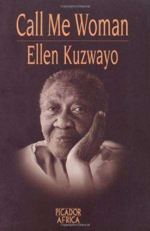 Call Me Woman.  Ellen Kuzwayo