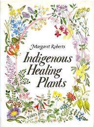 INDIGENOUS HEALING PLANTS. ROBERTS, MARGARET