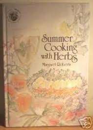 Summer Cooking with Herbs.  Roberts, Margaret