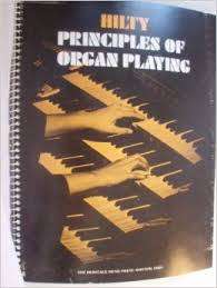 Principles of organ playing. Hilty
