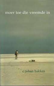moer to die vreemde in deur c.johan bakkes  GETEKEN