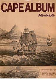 Cape Album. Adele Naude.