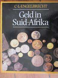 Geld in Suid-Afrika. CL Engelbrecht