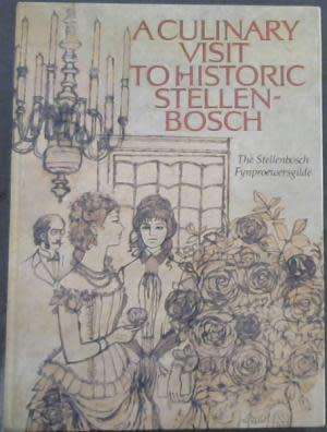 A culinary visit to Stellenbosch. The Stellenbosch Fynproewersgilde