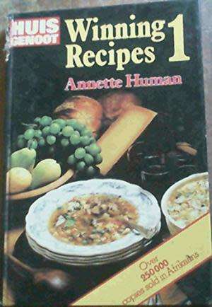 WINNING RECIPES 1 FROM HUISGENOOT.. Human, Annette ; Barton, Pat (trans)