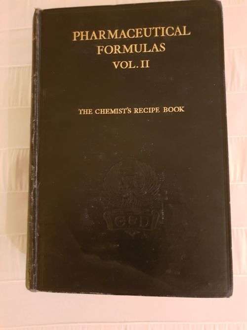 Pharmaceutical Formulas Vol. II, 10th ed. 1934. The chemist's recipe book. GP Forrester.