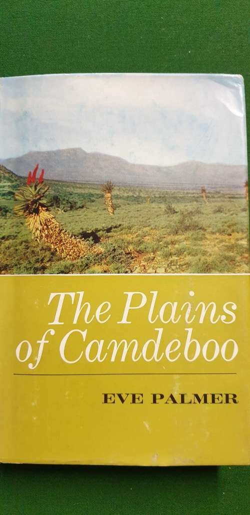 The Plains of Camdeboo. Eve Palmer. 1st edition