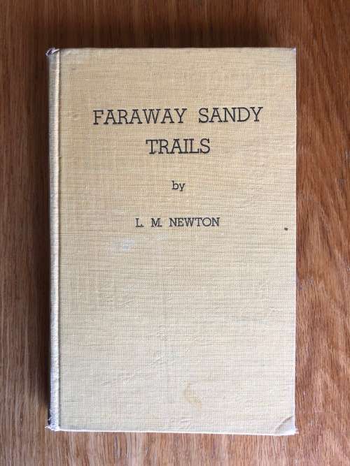 Faraway Sandy Trails by L. M. Newton