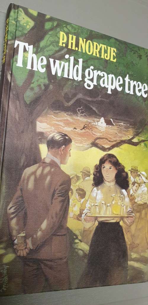 The wild grape tree (Die Wilde Druif Val). P. H. Nortje.