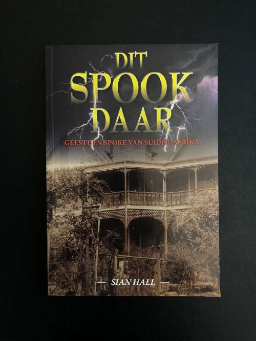 Dit Spook Daar by Sian Hall