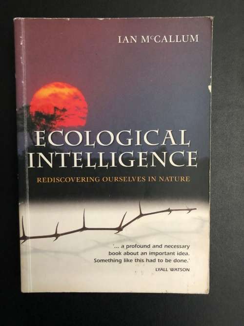 Ecological Intelligence by Ian McCallum