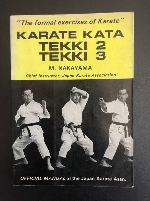 Karate Kata: Tekki 2, Tekki 3 by M. Nakayama