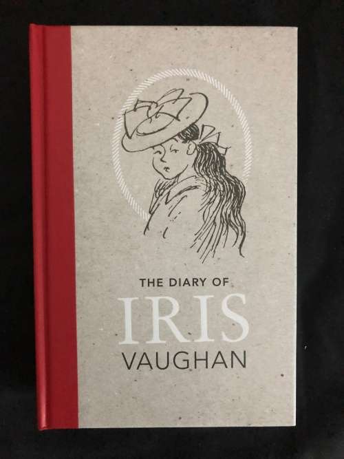 The diary of Iris Vaughan. Iris Vaughan.