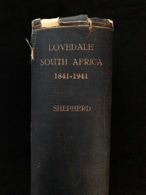 Lovedale South Africa. Robert H W Shepherd.
