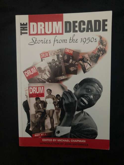 The Drum Decade. Edited by Michael Chapman.