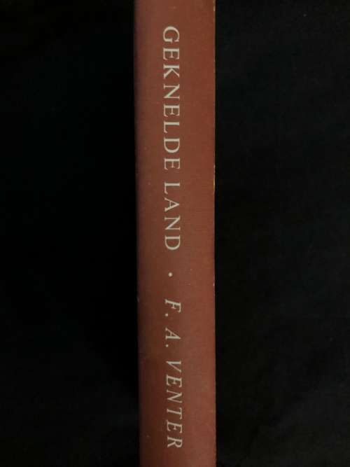 Geknelde Land. FA Venter.