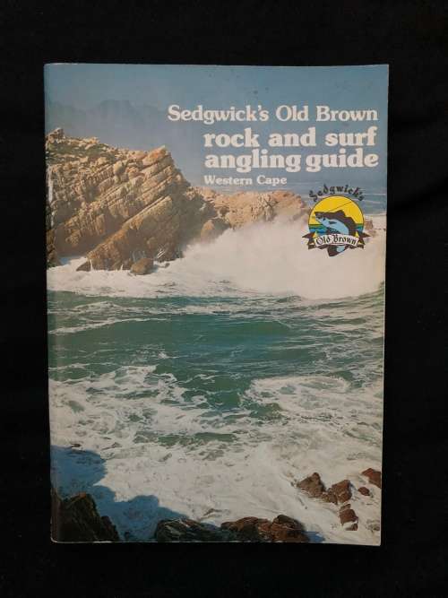 Sedgwick`s Old Brown rock and surf angling Guide. Vincent Taylor.