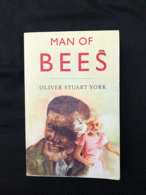 Man of Bees. Oliver Stuart York.