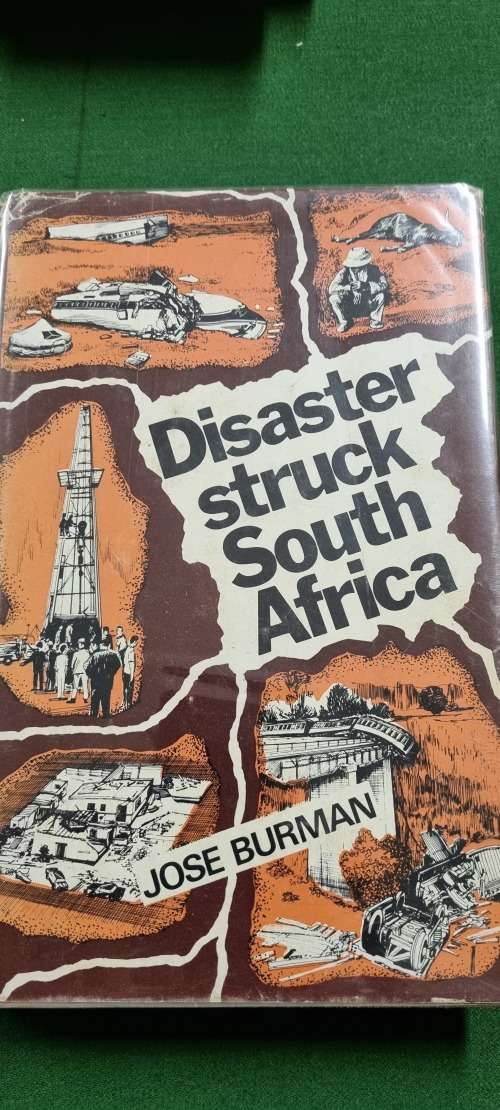 Disaster struck South Africa. Jose Burman.