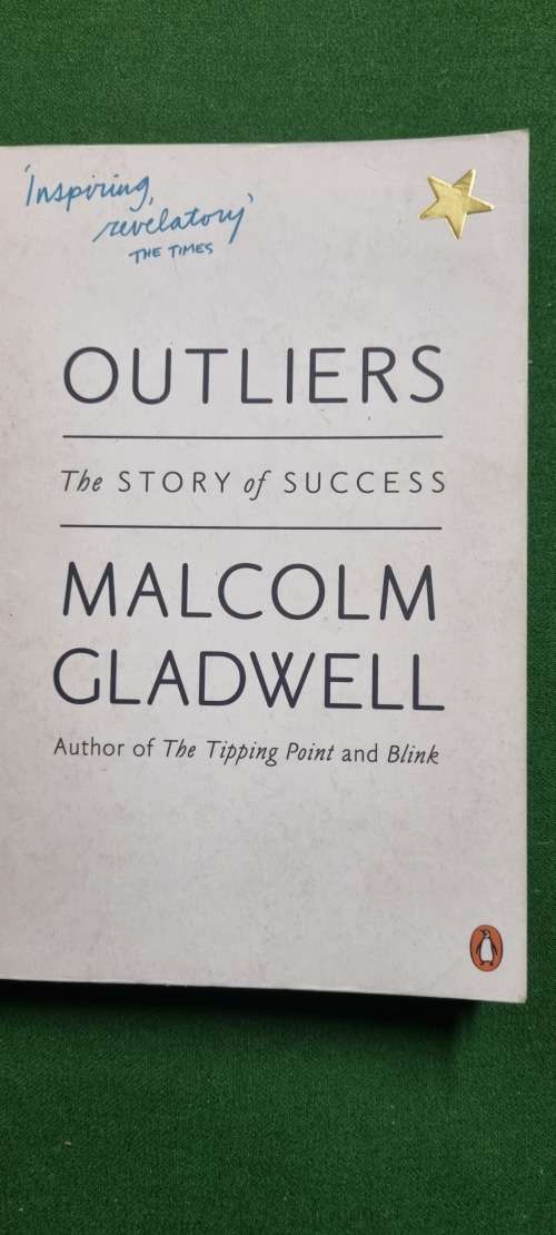 Outliers. The story of success.  Malcolm Gladwell.