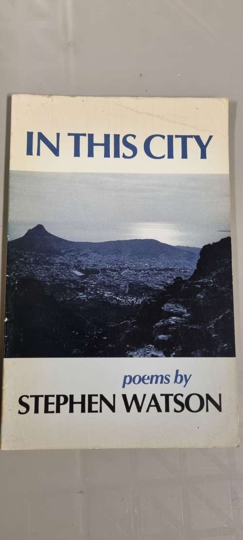 In this city. poems by Stephen Watson.