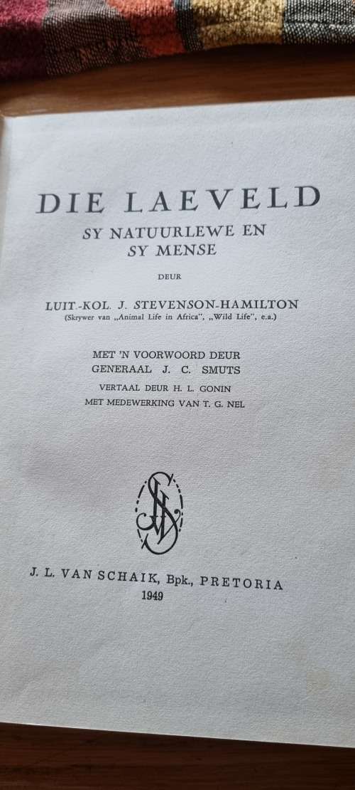 Die Laeveld sy natuurlewe en sy mense. Lt Kol J Stevenson - Hamilton.