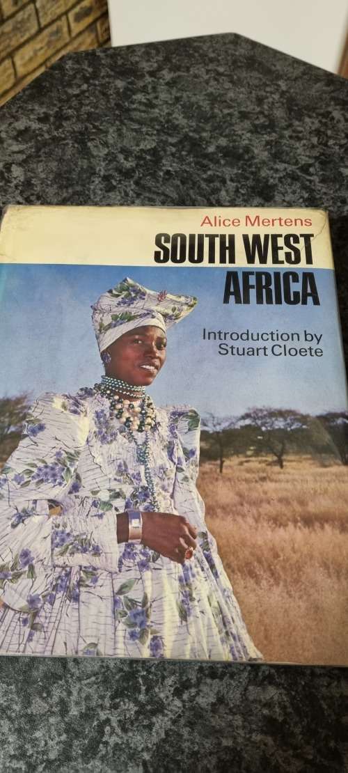 South West Africa and its indigenous peoples. Alice Mertens.