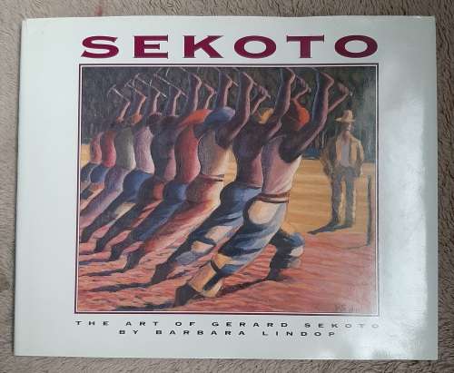 Sekoto:The Art of Gerard Sekoto - Author: Barbara Lindop