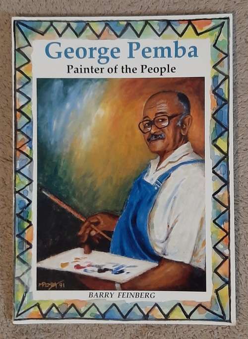 George Pemba: Painter of the People - Author: Barry Feinberg