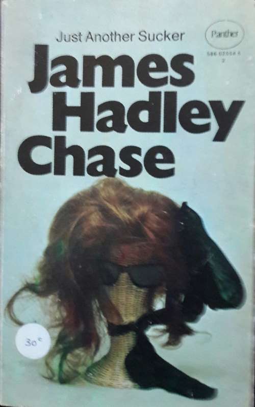 Lay Her Among The Lilies - James Hadley Chase