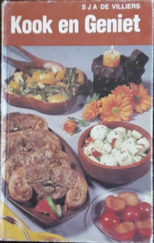 Kook en Geniet - S J A De Villiers